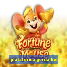 plataforma gorila bet